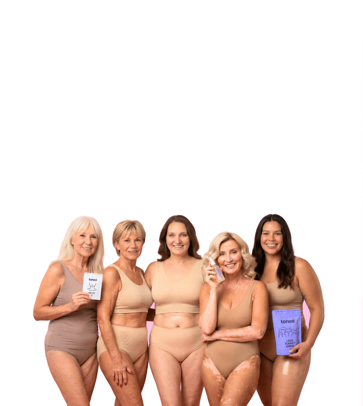 Five women in nude underwear smiling and holding Tonee packs